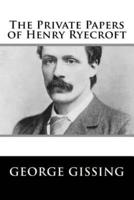 The Private Papers of Henry Ryecroft