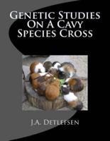 Genetic Studies on a Cavy Species Cross