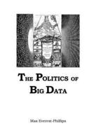 Politics of Big Data