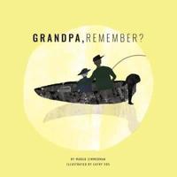 Grandpa, Remember?