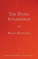 The Dying Athabaskan