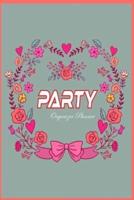 Party Organizer Planner ( Design for Any Party Or Event )