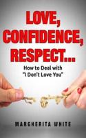 Love Confidence Respect