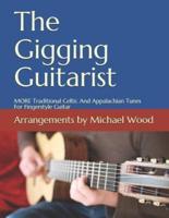 The Gigging Guitarist: MORE Traditional Celtic And Appalachian Tunes For Fingerstyle Guitar