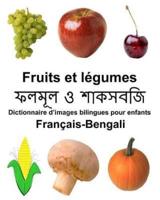 Français-Bengali Fruits Et Legumes Dictionnaire D'images Bilingues Pour Enfants
