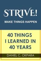 Strive! Make Things Happen