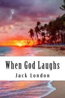 When God Laughs