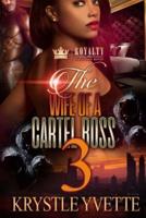 The Wife of a Cartel Boss 3