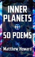 Inner Planets: 50 Poems