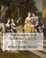 The School for Scandal (1777). By