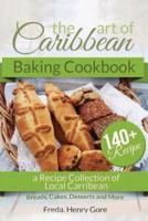 The Art of Caribbean Baking Cookbook