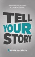 Tell Your Story