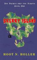 Skerry Island: The Prince and the Pirate Book One