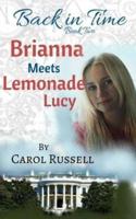 Brianna Meets Lemonade Lucy