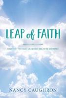 Leap of Faith: And the things I learned because I jumped