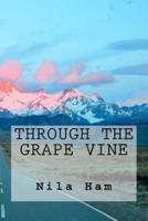 Through the Grape Vine