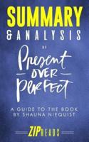 Summary & Analysis of Present Over Perfect
