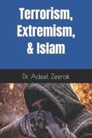 Terrorism, Extremism, and Islam