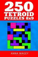 250 Tetroid Puzzles 8X9