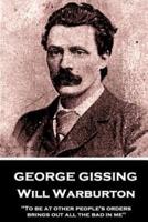George Gissing - Will Waburton
