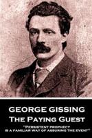 George Gissing - The Paying Guest