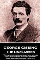 George Gissing - The Unclassed