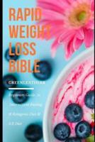 Rapid Weight Loss Bible