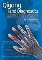 Qigong Hand Diagnostics