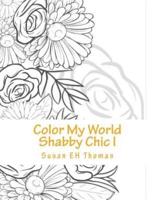 Color My World Shabby Chic