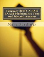 February 2014 CA BAR EXAM Performance Tests and Selected Answers