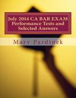 July 2014 CA BAR EXAM Performance Tests and Selected Answers