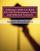 February 2016 CA BAR EXAM Performance Tests and Selected Answers