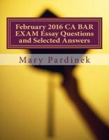 February 2016 CA BAR EXAM Essay Questions and Selected Answers