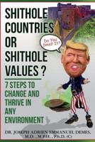 Shithole Countries or Shithole Values?