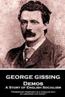 George Gissing - Demos