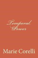 Temporal Power