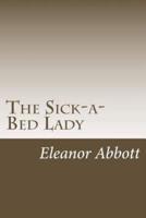 The Sick-A-Bed Lady