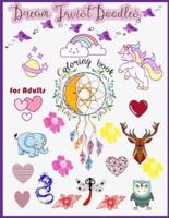 Dream Twist Doodles Coloring Book for Adults