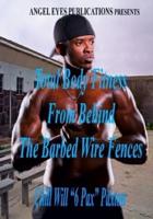 Total Body Fitness From Behind The Barbed Wire Fences