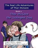 The Real Life Adventures of Thor McGore