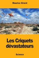 Les Criquets Dévastateurs