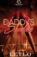 Daddy's Shadows