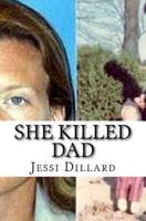 She Killed Dad