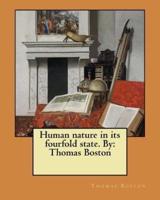 Human Nature in Its Fourfold State. By