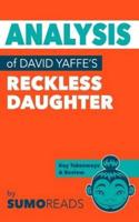 Analysis of David Yaffe's Reckless Daughter