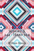 Sudoku X 144 - Hard 9X9