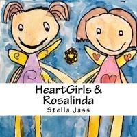 HeartGirls & Rosalinda
