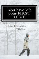 You Have Left Your First Love