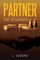 Partner: The Beginning