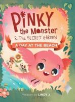 Pinky the Monster and the Secret Garden